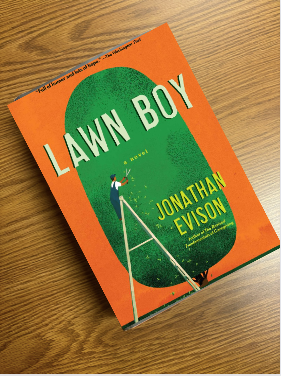 "Lawn Boy" by Jonathan Evison (edited by Kylie Lancaster). 