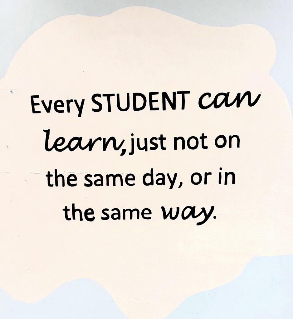 A quote in the Learning for Life Classroom at Brunswick High School.